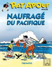 Pat'Apouf Détective Tome 20 : Naufragé Du Pacifique