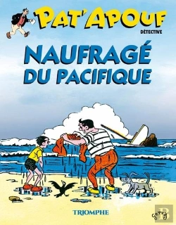 Bertrand.pt - Pat'Apouf Détective Tome 20 : Naufragé Du Pacifique