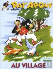 Pat'Apouf Détective Tome 6 : Pat'Apouf Au Village