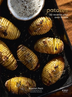 Bertrand.pt - Patates : 50 Recettes Pour Avoir La Frite