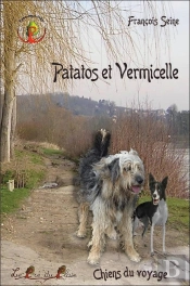 Patatos Et Vermicelle, Chiens Du Voyage : Chiens Du Voyage