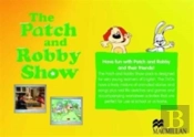 Patch And Robby Show Pack