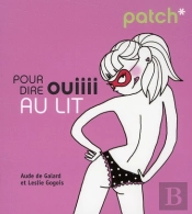 Patch; Pour Dire Ouiiii Au Lit