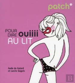 Bertrand.pt - Patch; Pour Dire Ouiiii Au Lit