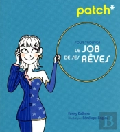 Patch; Pour Trouver Le Job De Ses Rêves