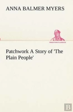 Bertrand.pt - Patchwork A Story Of 'The Plain People'