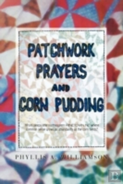 Bertrand.pt - Patchwork, Prayers And Corn Pudding