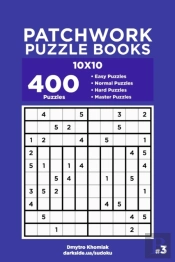 Patchwork Puzzle Books - 400 Easy To Master Puzzles 10x10 (Volume 3)
