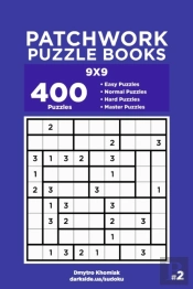 Patchwork Puzzle Books - 400 Easy To Master Puzzles 9x9 (Volume 2)