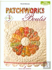 Patchworks Boutis -Idees De Cadeaux Vol .3