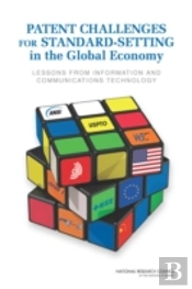 Patent Challenges For Standard-Setting In The Global Economy