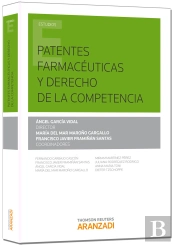 Patentes Farmacéuticas Y Derecho De La Competencia