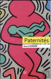 Paternités ; Figures Contemporaines De La Fonction Paternelle