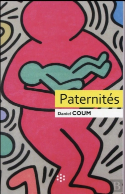 Bertrand.pt - Paternités ; Figures Contemporaines De La Fonction Paternelle