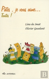 Pâtes, Je Vous Aime...