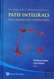 Path Integrals--New Trends And Perspectives - Proceedings Of The 9th International Conference