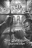 Path Of Spirit (Disgardium Book #6)