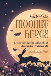 Path Of The Moonlit Hedge