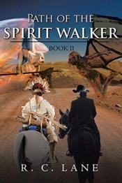 Path Of The Spirit Walker: Book Ii