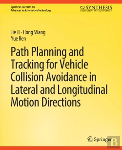Bertrand.pt - Path Planning And Tracking For Vehicle Collision Avoidance In Lateral And Longitudinal Motion Directions