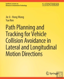 Bertrand.pt - Path Planning And Tracking For Vehicle Collision Avoidance In Lateral And Longitudinal Motion Directions
