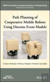 Path Planning Of Cooperative Mobile Robots Using Discrete Event Models