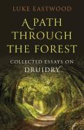 Path Through The Forest, A