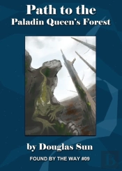 Path To The Paladin Queen'S Forest