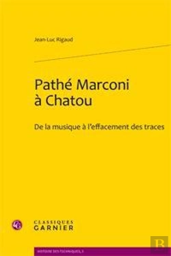 Bertrand.pt - Pathé Marconi À Chatou ; De La Musique À L'Effacement Des Traces