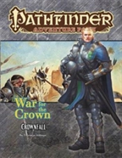 Pathfinder Adventure Path: Crownfall (War For The Crown 1 Of 6)