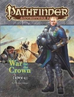 Bertrand.pt - Pathfinder Adventure Path: Crownfall (War For The Crown 1 Of 6)