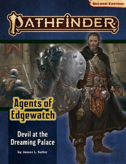 Bertrand.pt - Pathfinder Adventure Path: Devil At The Dreaming Palace (Agents Of Edgewatch 1 Of 6) (P2)
