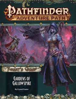 Bertrand.pt - Pathfinder Adventure Path: Gardens Of Gallowspire (Tyrant'S Grasp 4 Of 6)