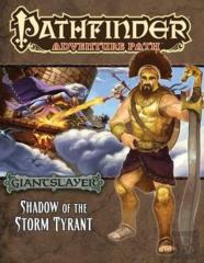 Pathfinder Adventure Path: Giantslayer Part 6 - Shadow Of The Storm Tyrant