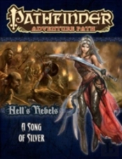 Pathfinder Adventure Path: Hell'S Rebels Part 4 - A Song Of Silver