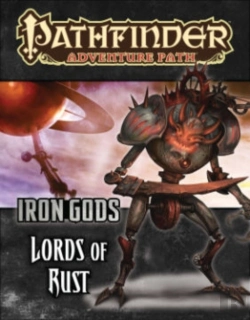 Bertrand.pt - Pathfinder Adventure Path: Iron Gods Part 2 - Lords Of Rust