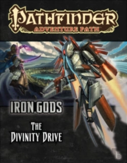 Bertrand.pt - Pathfinder Adventure Path: Iron Gods Part 6 - The Divinity Drive