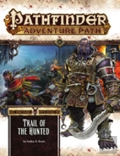 Pathfinder Adventure Path: Ironfang Invasion Part 1 Of 6-Trail Of The Hunted