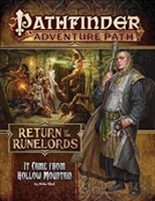 Pathfinder Adventure Path: It Came From Hollow Mountain (Return Of The Runelords 2 Of 6)