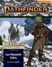 Pathfinder Adventure Path: Lost Mammoth Valley