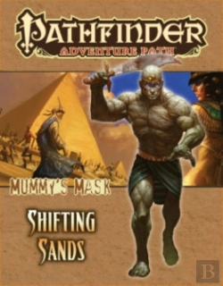 Bertrand.pt - Pathfinder Adventure Path: Mummy'S Mask Part 3 - Shifting Sands