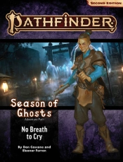 Pathfinder Adventure Path: No Breath To Cry