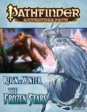 Pathfinder Adventure Path: Reign Of Winter Part 4 - The Frozen Stars