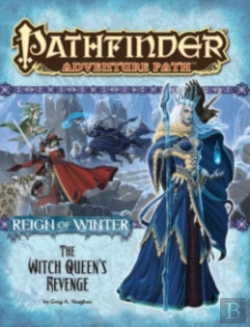 Bertrand.pt - Pathfinder Adventure Path: Reign Of Winter Part 6 - The Witch Queenâ€™S Revenge