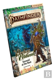 Pathfinder Adventure Path: Severed At The Root