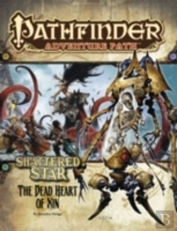 Bertrand.pt - Pathfinder Adventure Path: Shattered Star Part 6 - The Dead Heart Of Xin