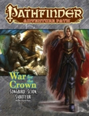 Pathfinder Adventure Path: Songbird, Scion, Saboteur (War For The Crown 2 Of 6)