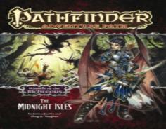Pathfinder Adventure Path: Wrath Of The Righteous Part 4 - The Midnight Isles