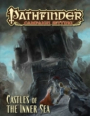 Pathfinder Campaign Setting: Castles Of The Inner Sea