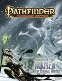 Bertrand.pt - Pathfinder Campaign Setting: Irrisen - Land Of Eternal Winter